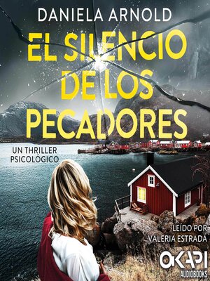 cover image of El silencio de los pecadores--un thriller noruego (íntegro)